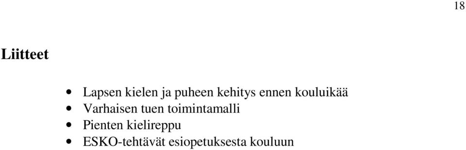 tuen toimintamalli Pienten