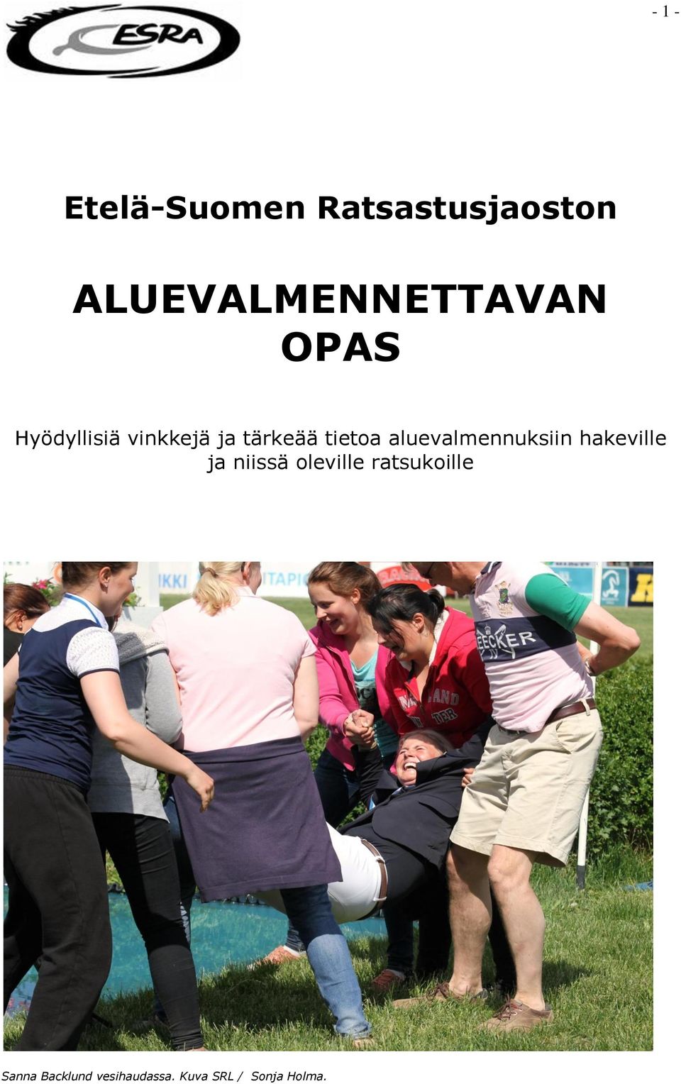 tärkeää tietoa aluevalmennuksiin hakeville ja niissä