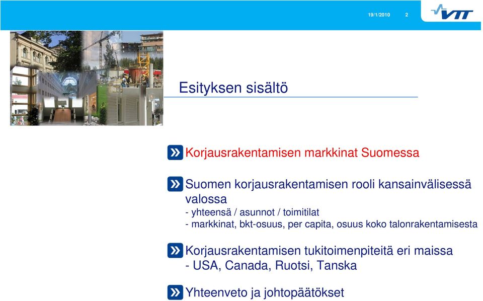 toimitilat - markkinat, bkt-osuus, per capita, osuus koko talonrakentamisesta