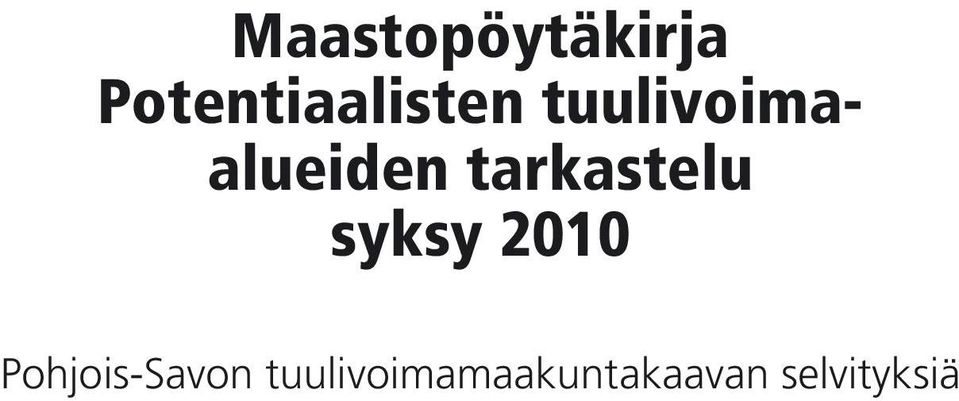 tuulivoimaalueiden tarkastelu