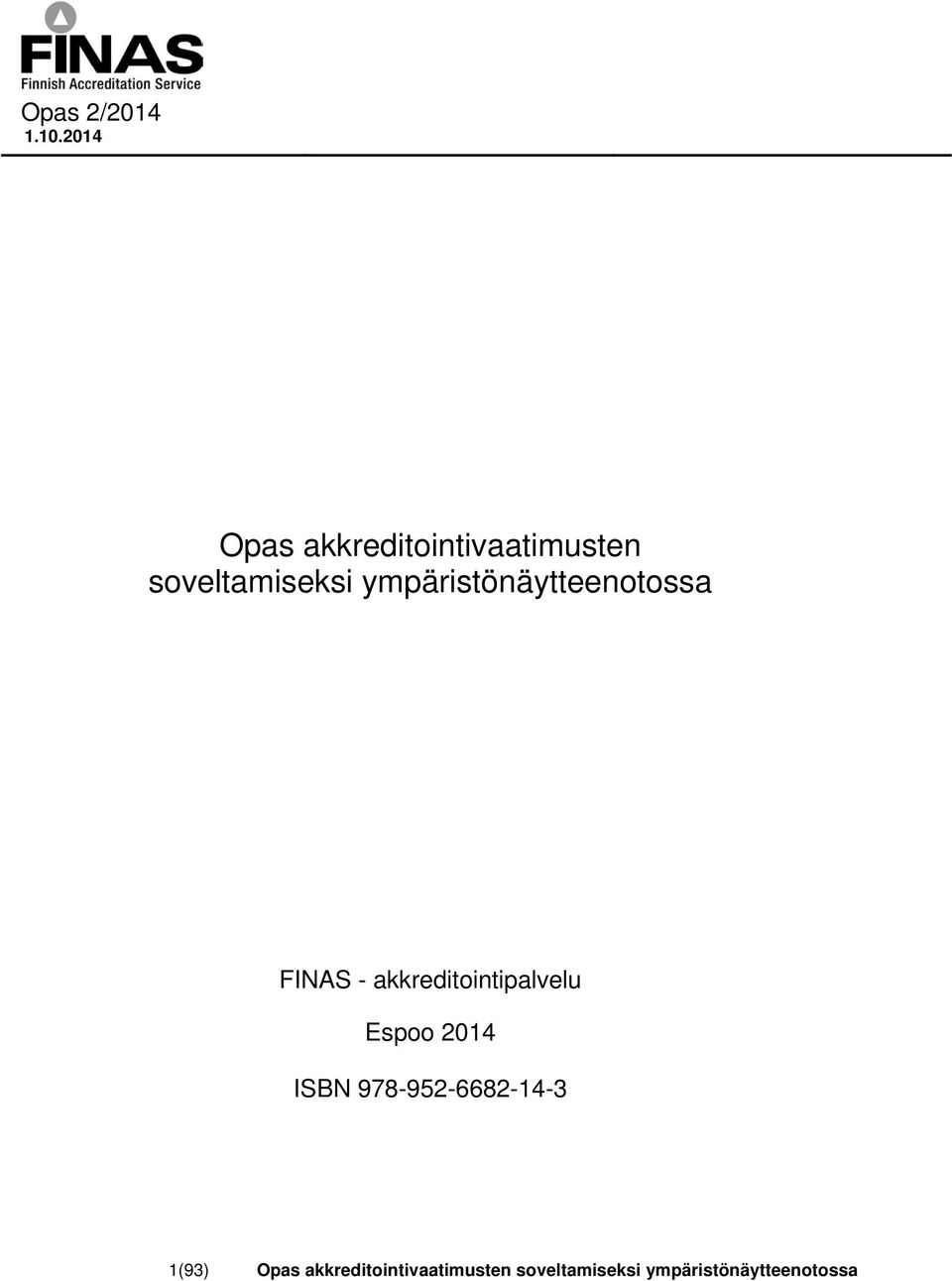 akkreditointipalvelu Espoo 2014 ISBN