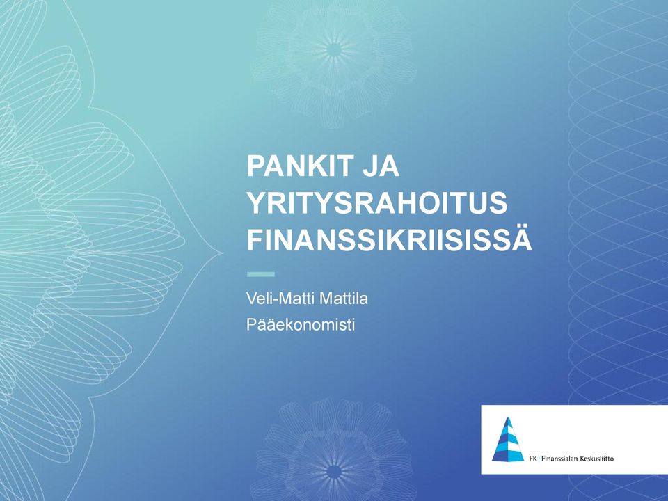 FINANSSIKRIISISSÄ