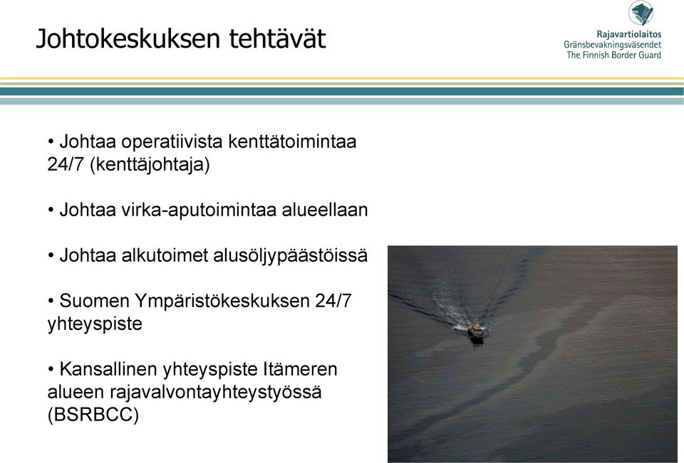 alkutoimet alusöljypäästöissä Suomen Ympäristökeskuksen 24/7