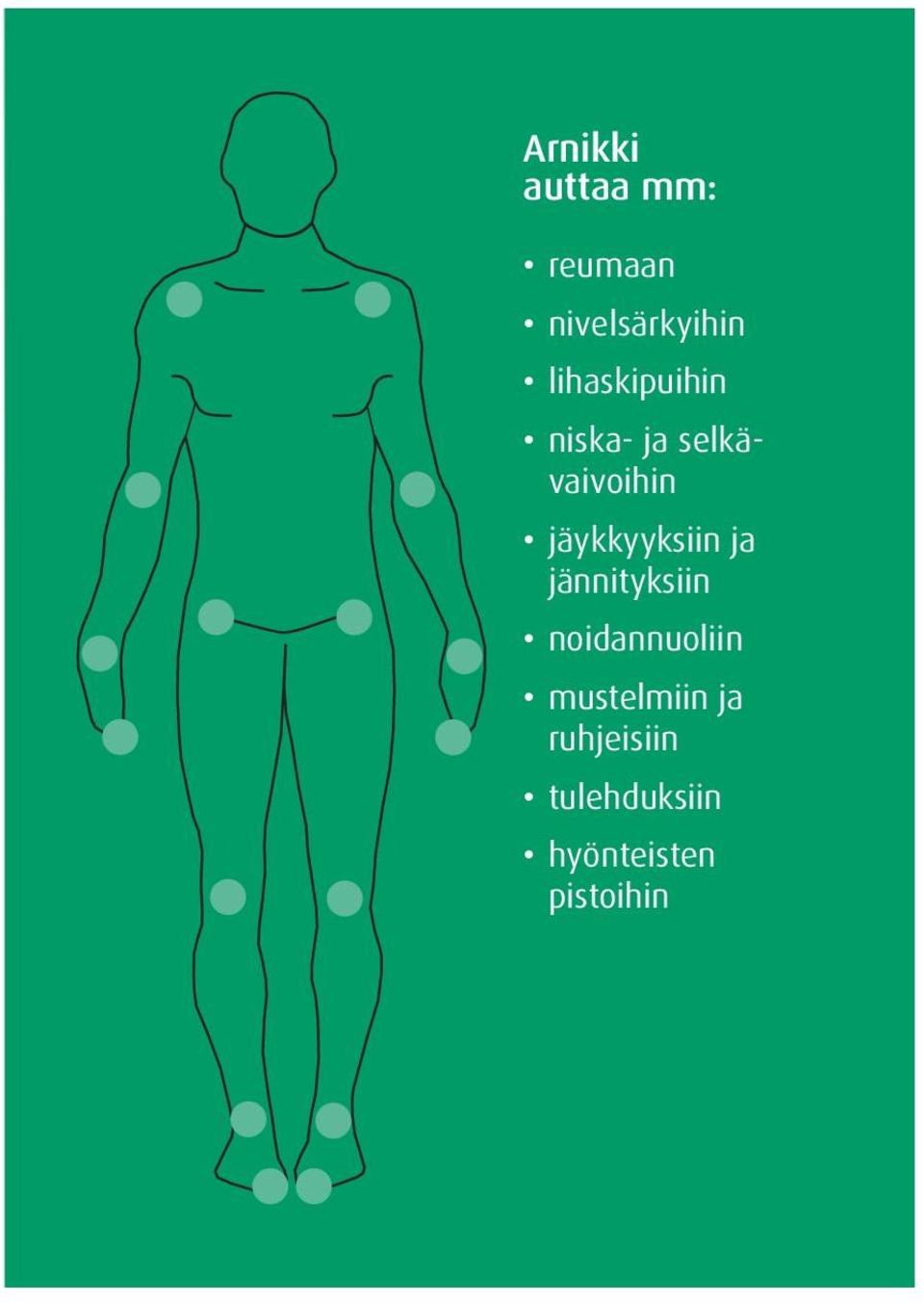 jäykkyyksiin ja jännityksiin noidannuoliin