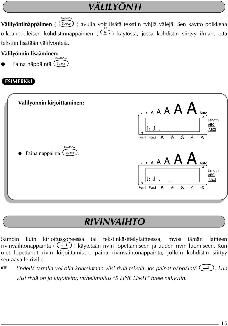 ESIMERKKI Välilyönnin kirjoittaminen: 1: J.