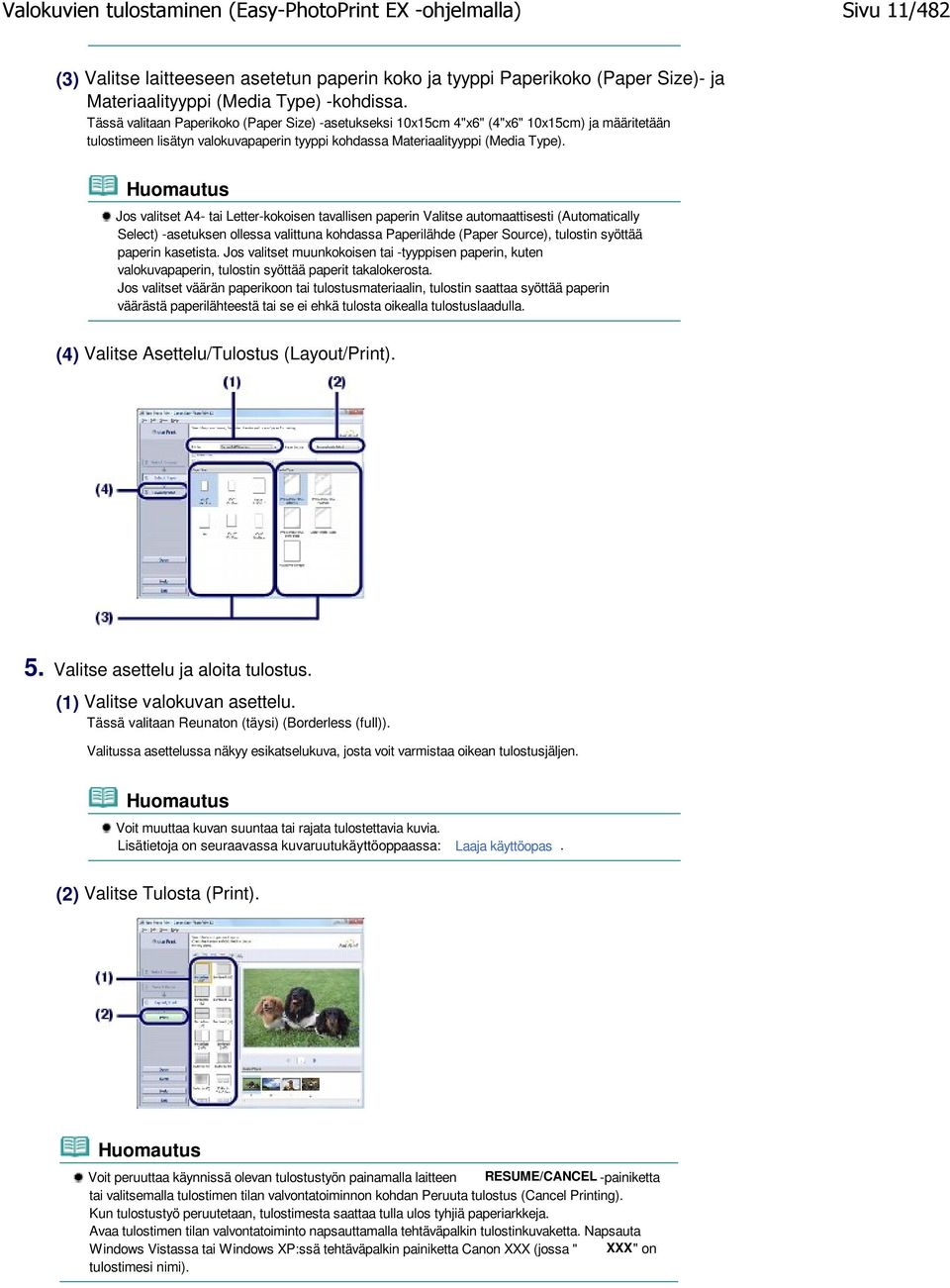 Jos valitset A4- tai Letter-kokoisen tavallisen paperin Valitse automaattisesti (Automatically Select) -asetuksen ollessa valittuna kohdassa Paperilähde (Paper Source), tulostin syöttää paperin