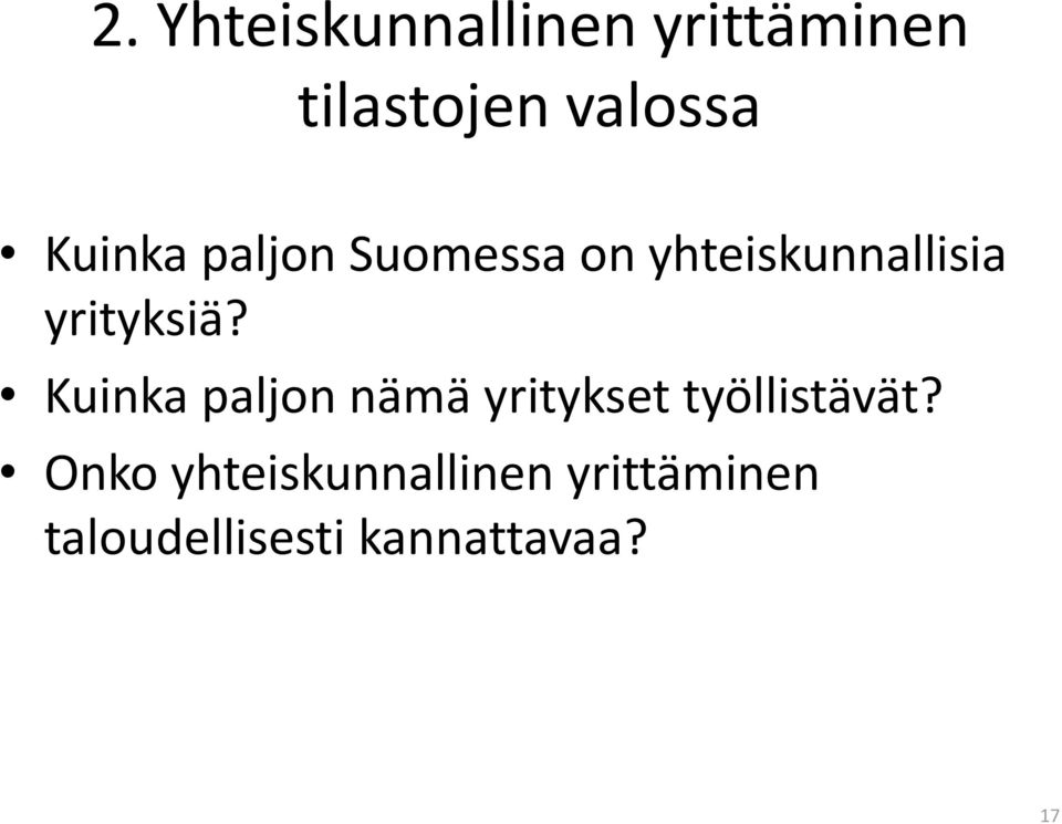 Kuinka paljon nämä yritykset työllistävät?