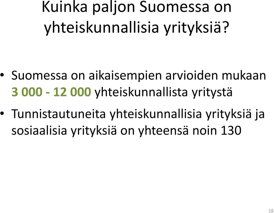 yhteiskunnallista yritystä Tunnistautuneita