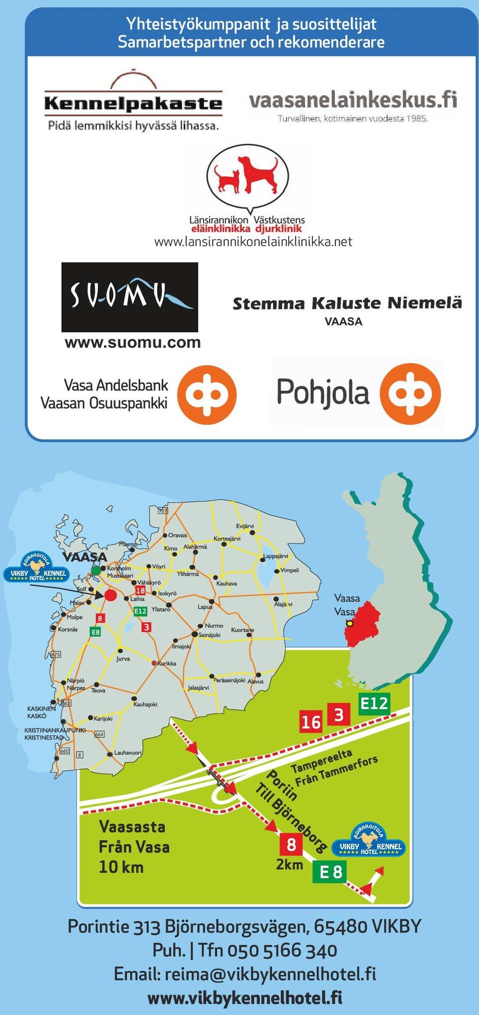 com VAASA E8 8 18 E12 3 Vaasa Vasa 16 3 E12 8 E 8 Porintie 313