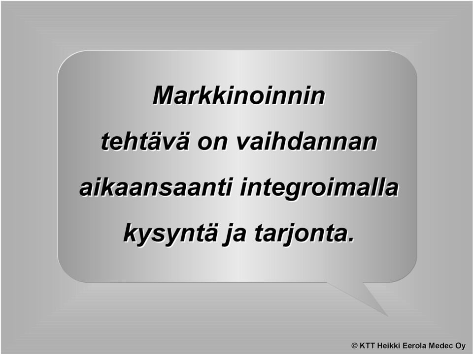 aikaansaanti päämäärä