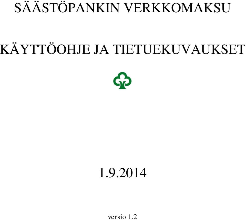 JA TIETUEKUVAUKSET 11.
