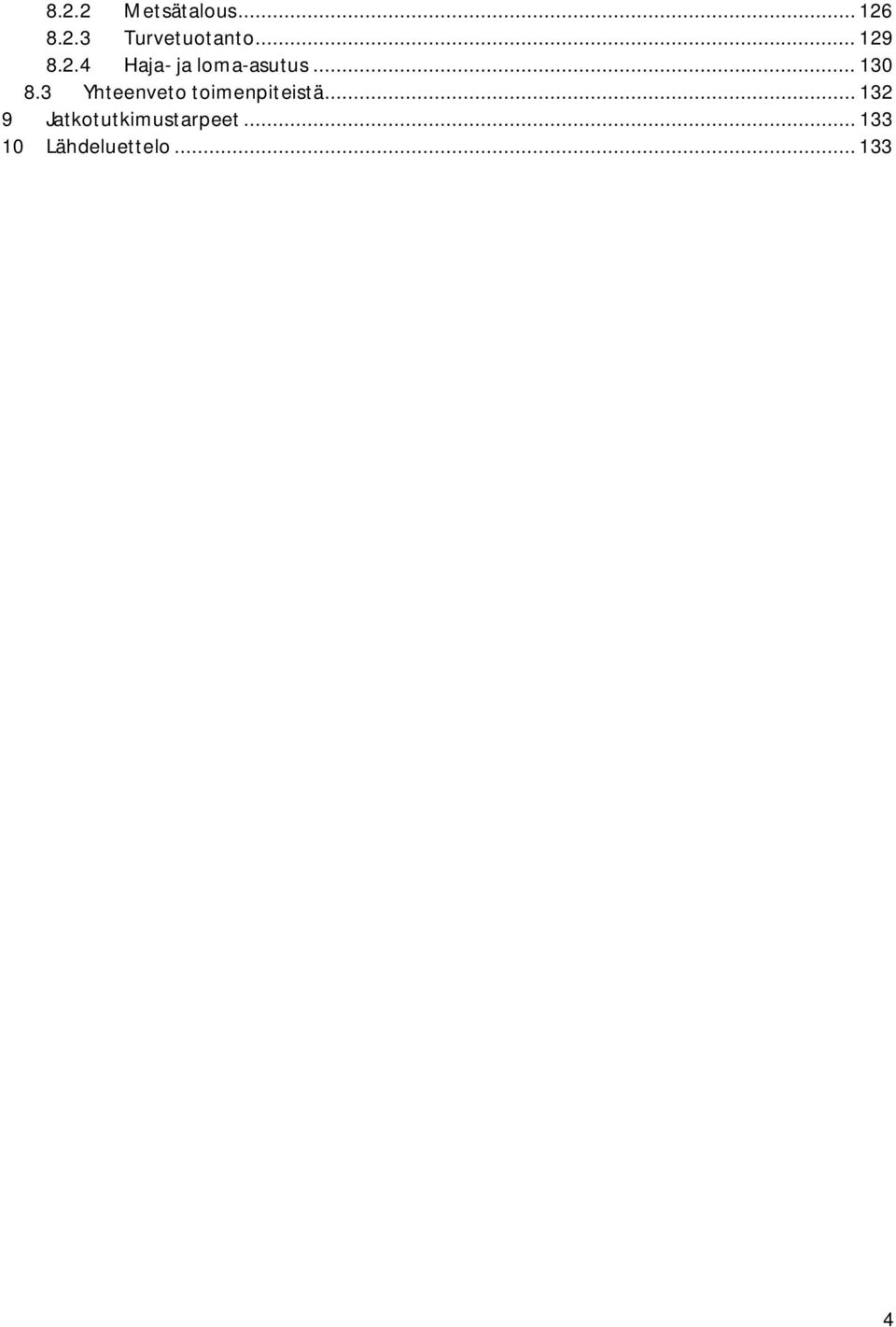 3 Yhteenveto toimenpiteistä.