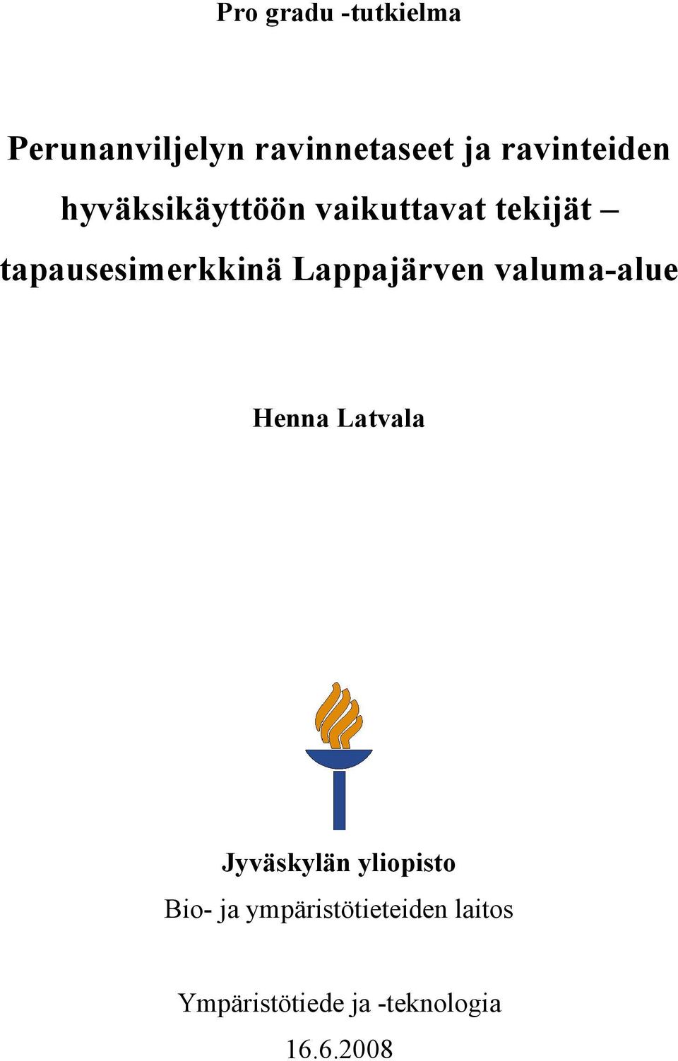 tapausesimerkkinä Lappajärven valuma-alue Henna Latvala