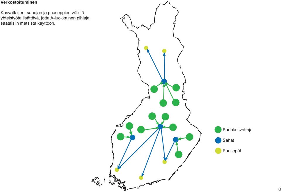 jotta A-luokkainen pihlaja saataisiin