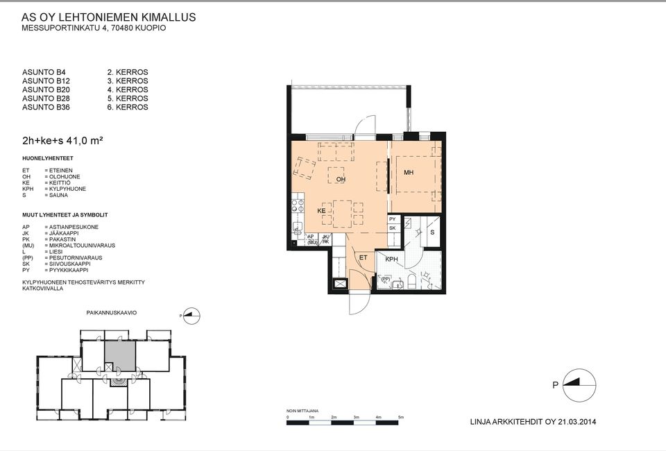 RRO B4 41,0 m 2 2h+ke+s 41,0 m² HUONEYHENTE KH = EINEN = OUONE = ITTIÖ = KYYHUONE = AUNA MH MUUT YHENTE JA YMBOIT A JK K () Y =