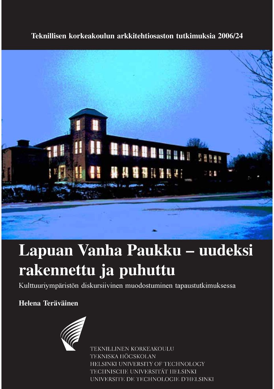 rakennettu ja puhuttu Kulttuuriympäristön