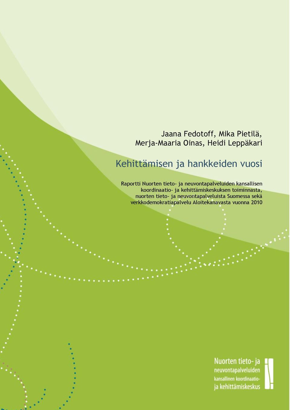 neuvontapalveluiden kansallisen koordinaatio- ja kehittämiskeskuksen