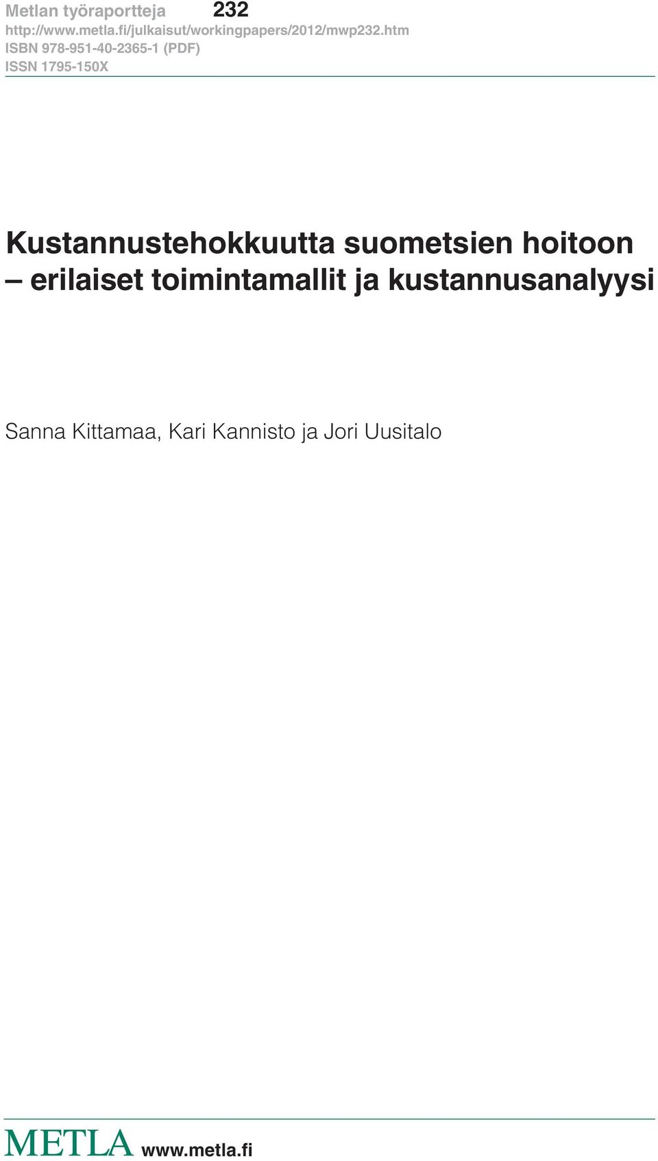 erilaiset toimintamallit ja kustannusanalyysi