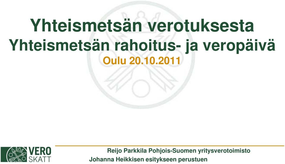 2011 Reijo Parkkila Pohjois-Suomen