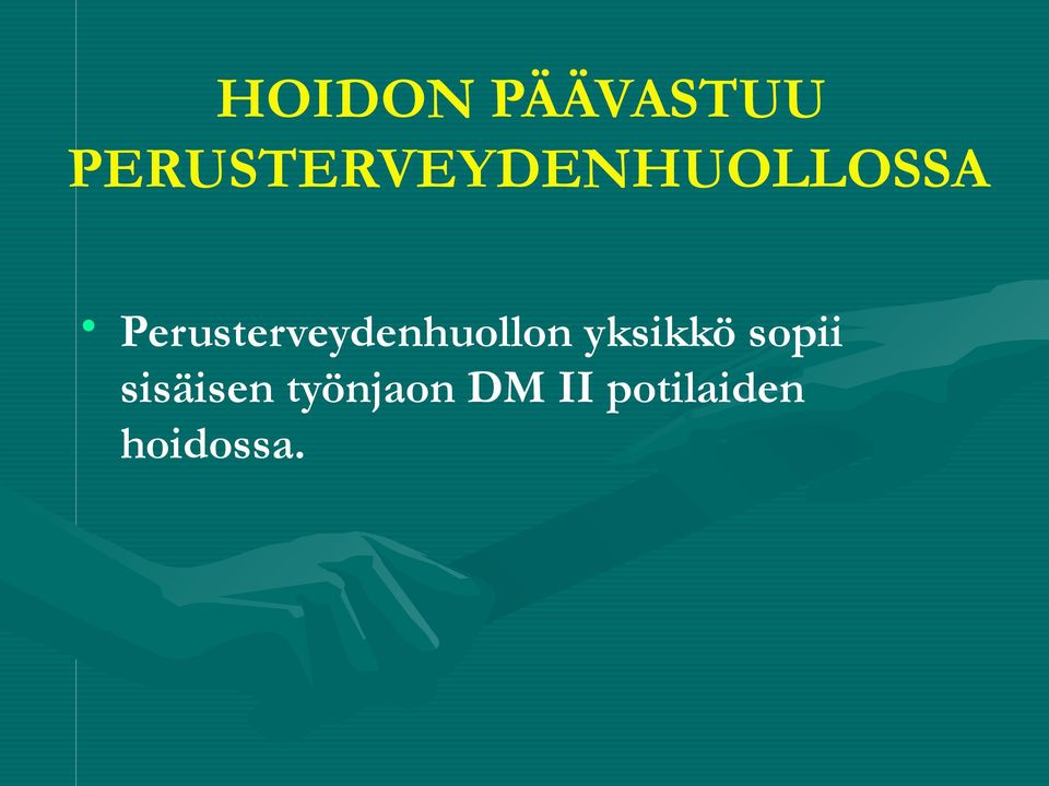 Perusterveydenhuollon yksikkö