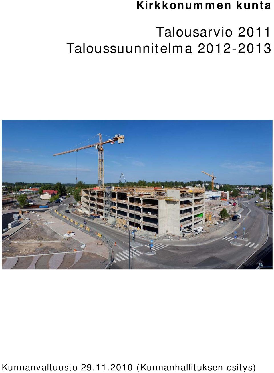 Taloussuunnitelma 2012-2013