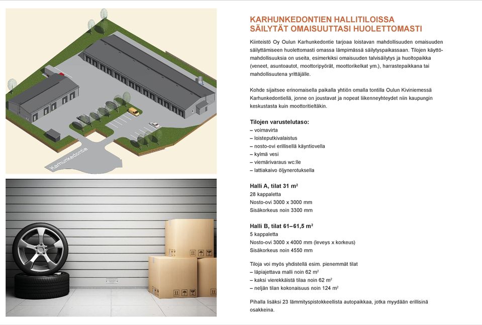 ), harrastepaikkana tai mahdollisuutena yrittäjälle.