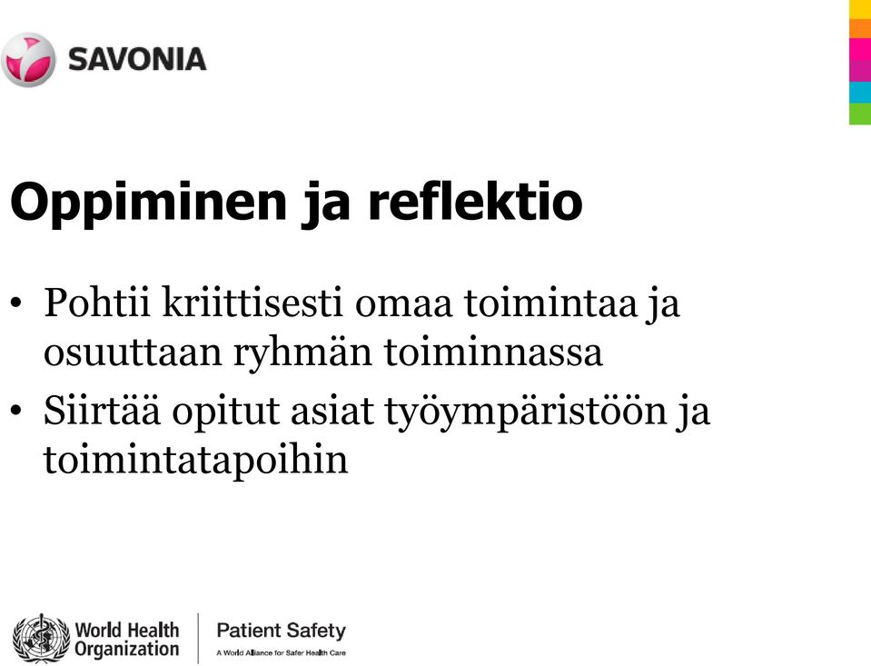 osuuttaan ryhmän toiminnassa Siirtää