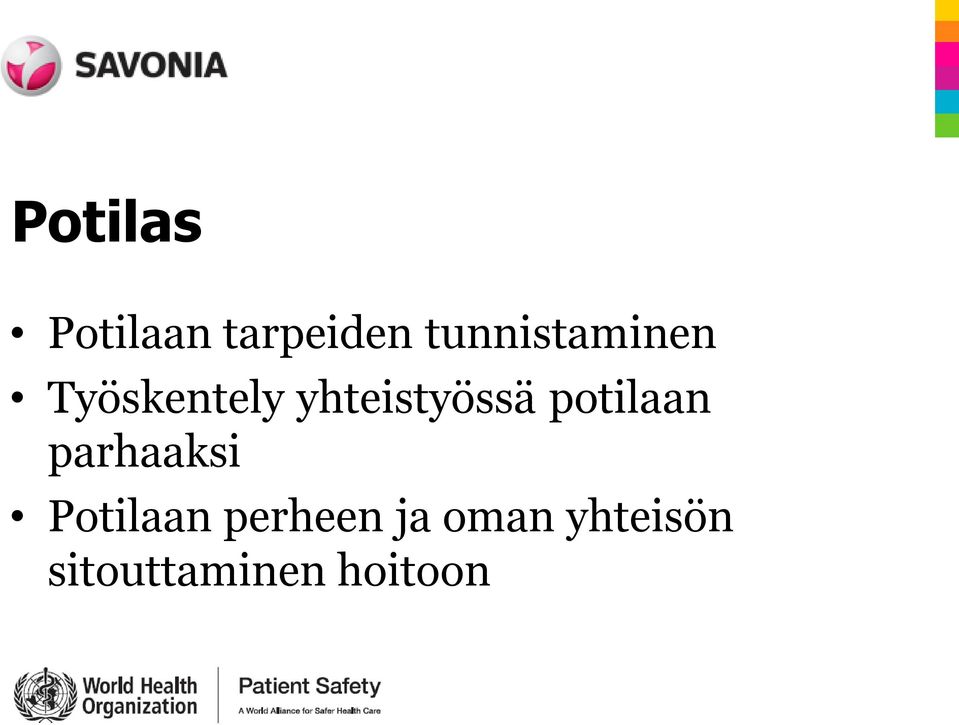 yhteistyössä potilaan parhaaksi