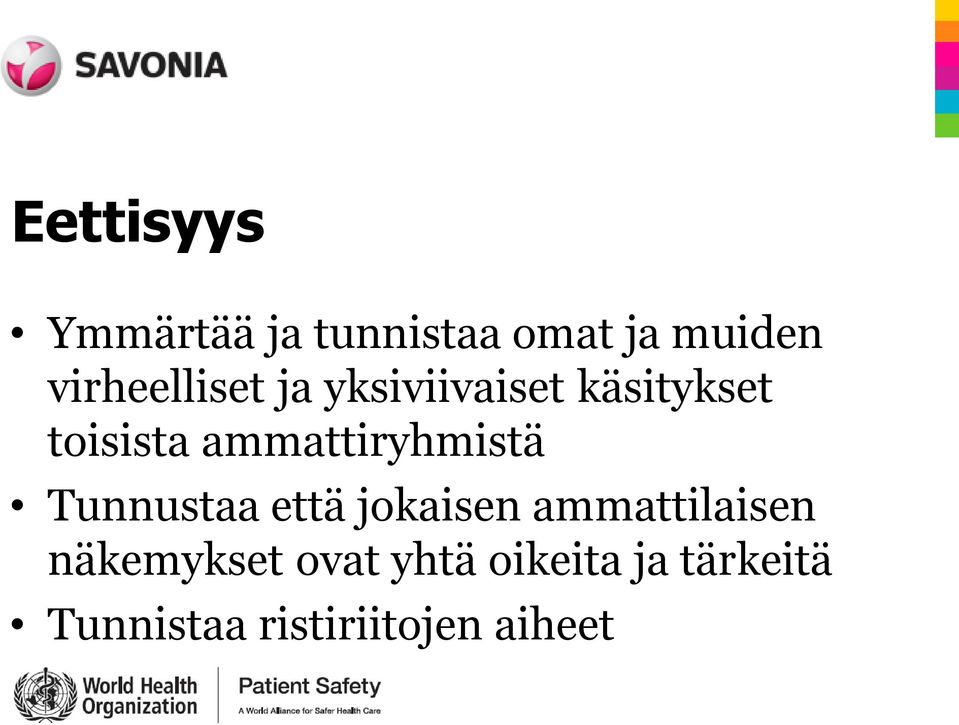 ammattiryhmistä Tunnustaa että jokaisen ammattilaisen