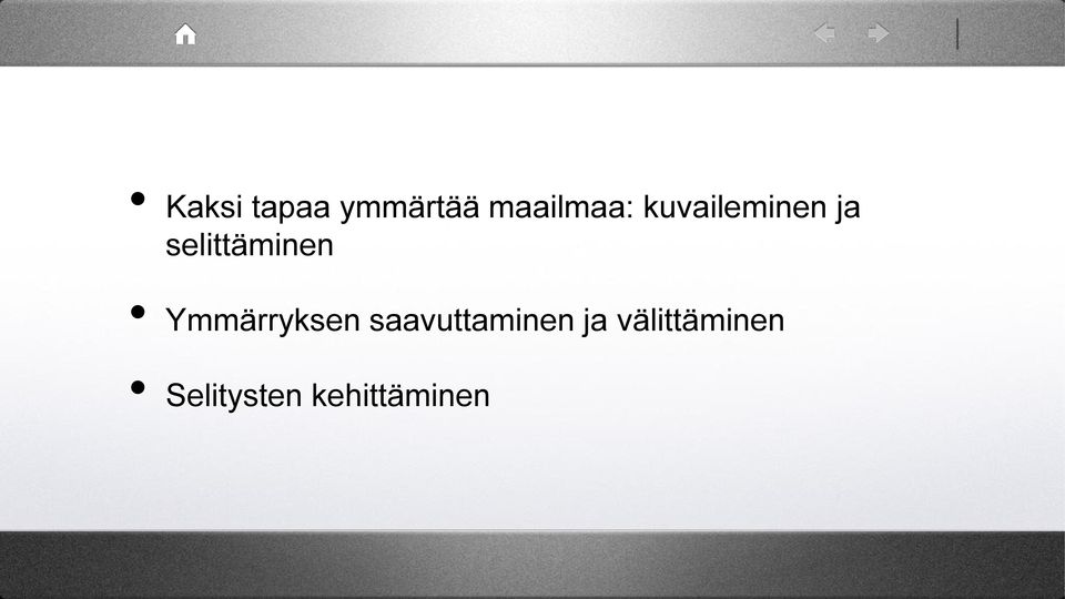 Ymmärryksen saavuttaminen ja