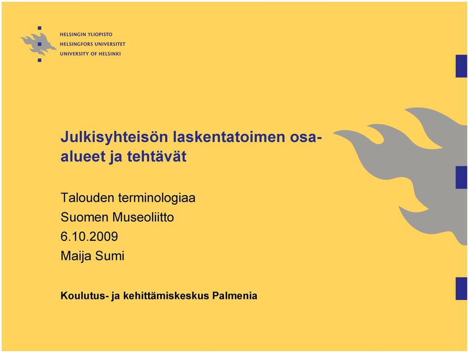 terminologiaa Suomen Museoliitto 6.10.