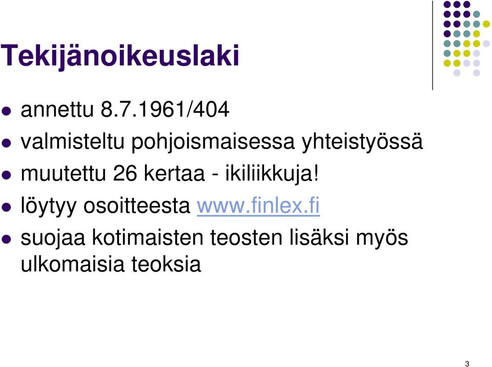 muutettu 26 kertaa - ikiliikkuja!