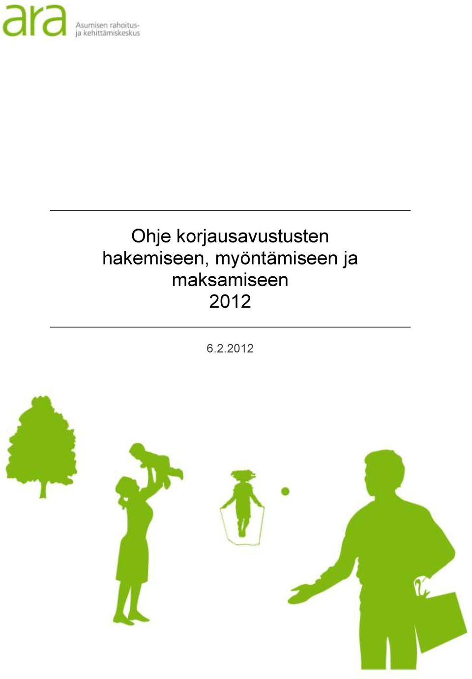 hakemiseen,