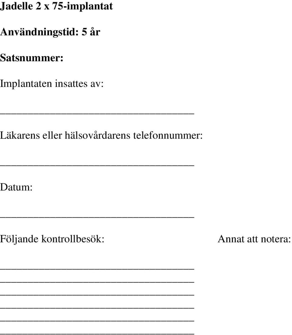 Läkarens eller hälsovårdarens