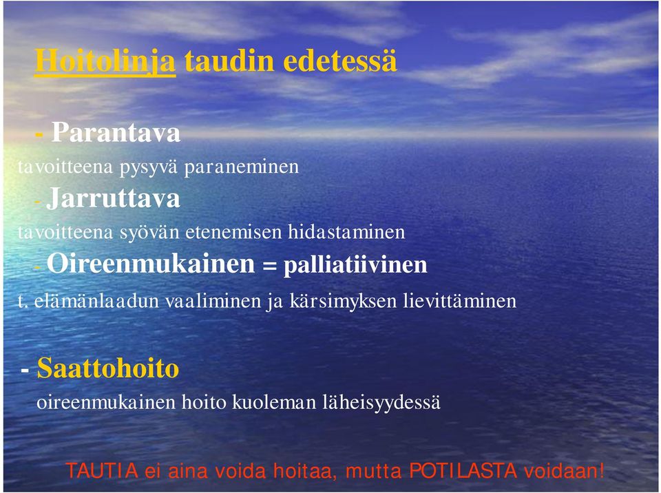 palliatiivinen t.