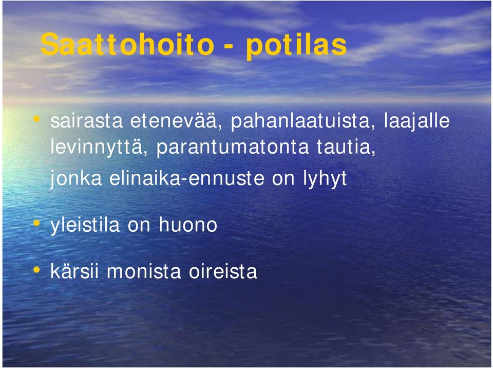 parantumatonta tautia, jonka
