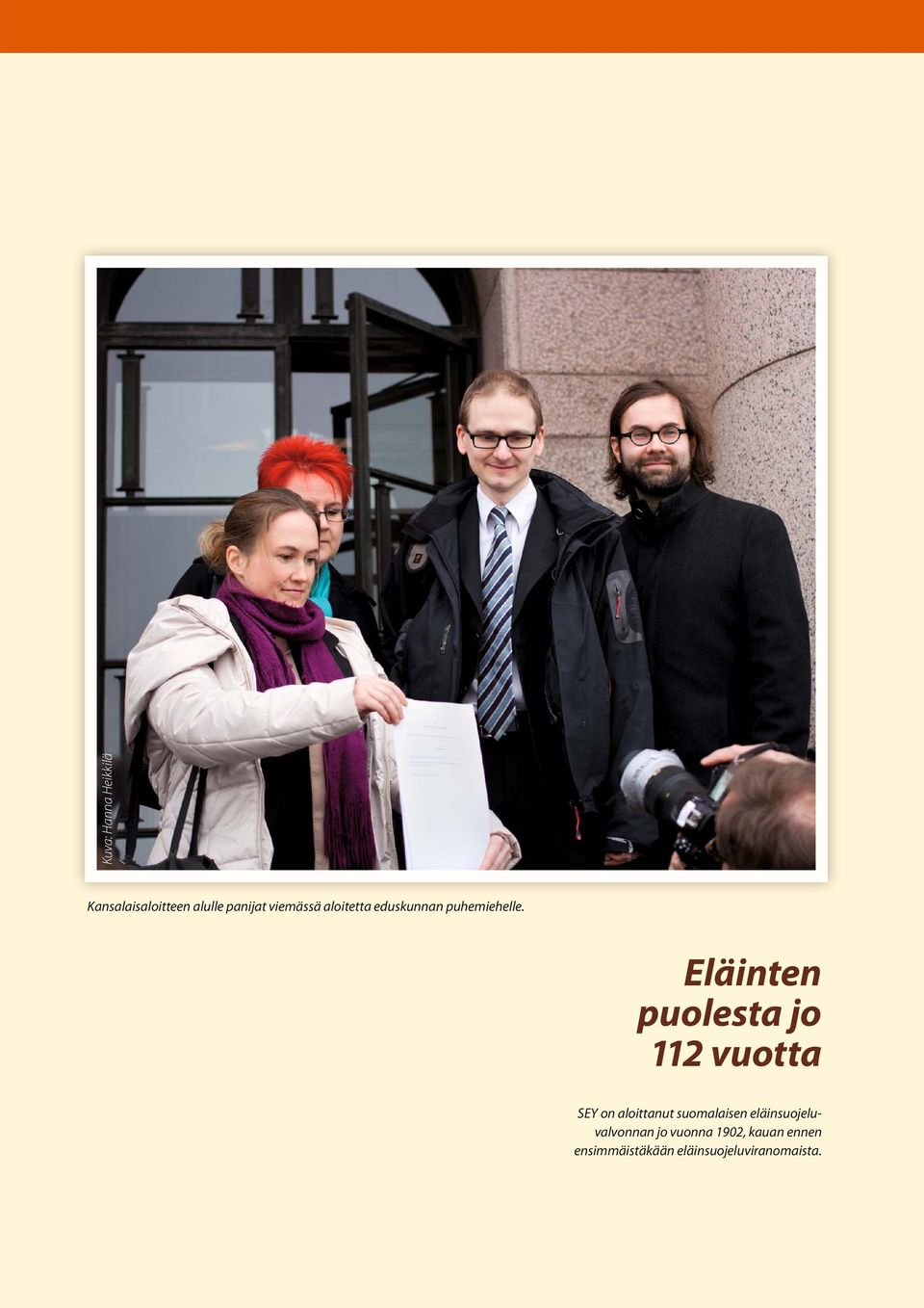 Eläinten puolesta jo 112 vuotta SEY on aloittanut suomalaisen
