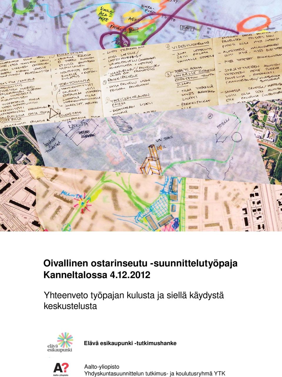 Elävä esikaupunki -tutkimushanke Aalto-yliopisto