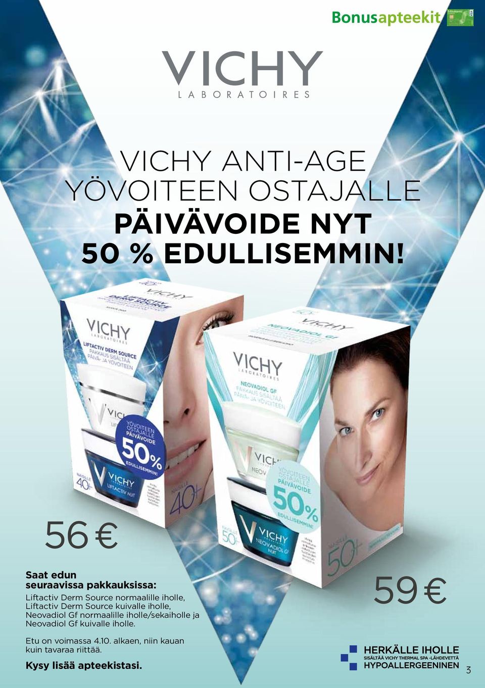 Liftactiv Derm Source kuivalle iholle, Neovadiol Gf normaalille iholle/sekaiholle ja