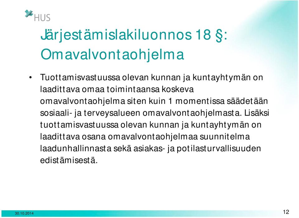 terveysalueen omavalvontaohjelmasta.