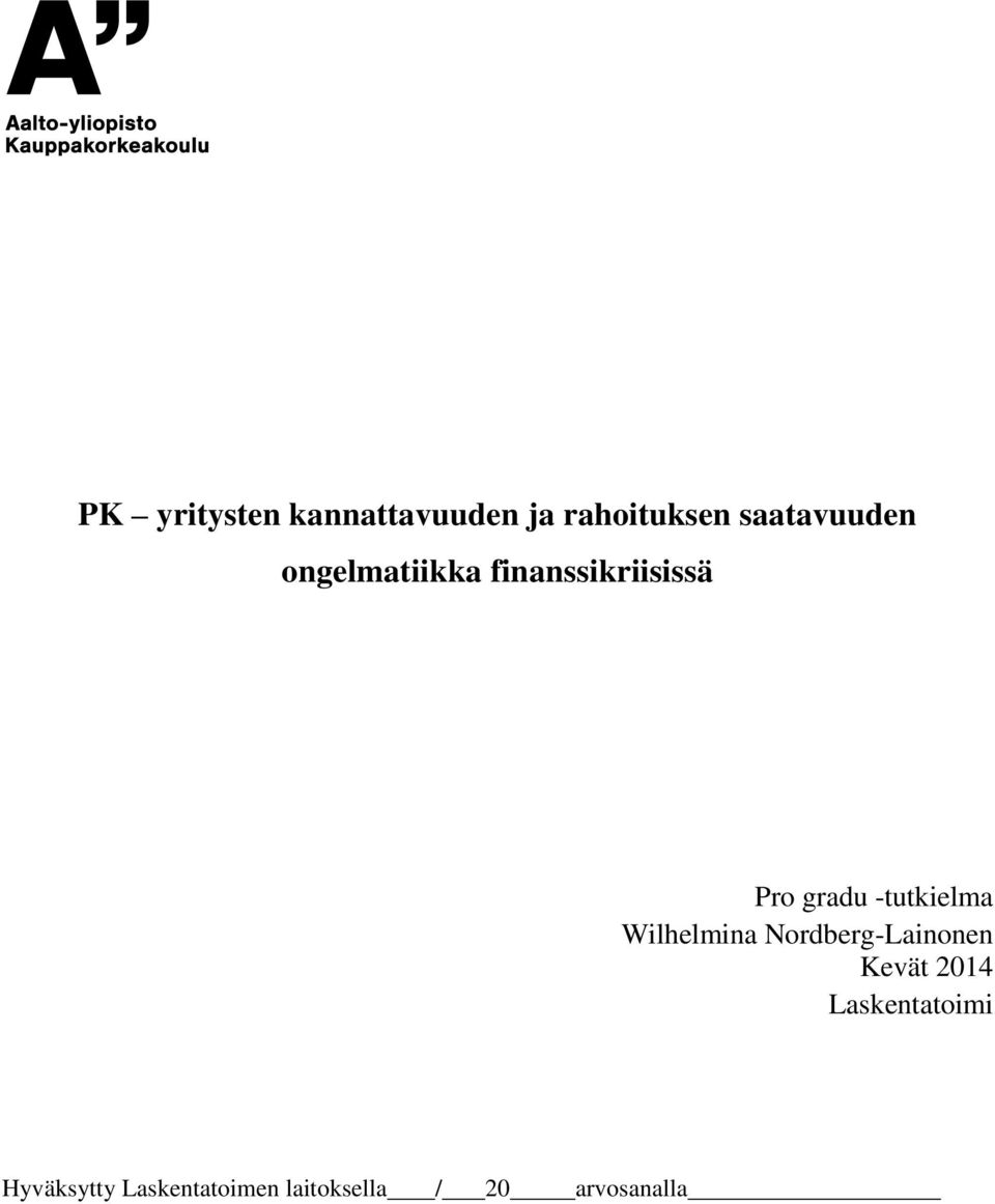 -tutkielma Wilhelmina Nordberg-Lainonen Kevät 2014