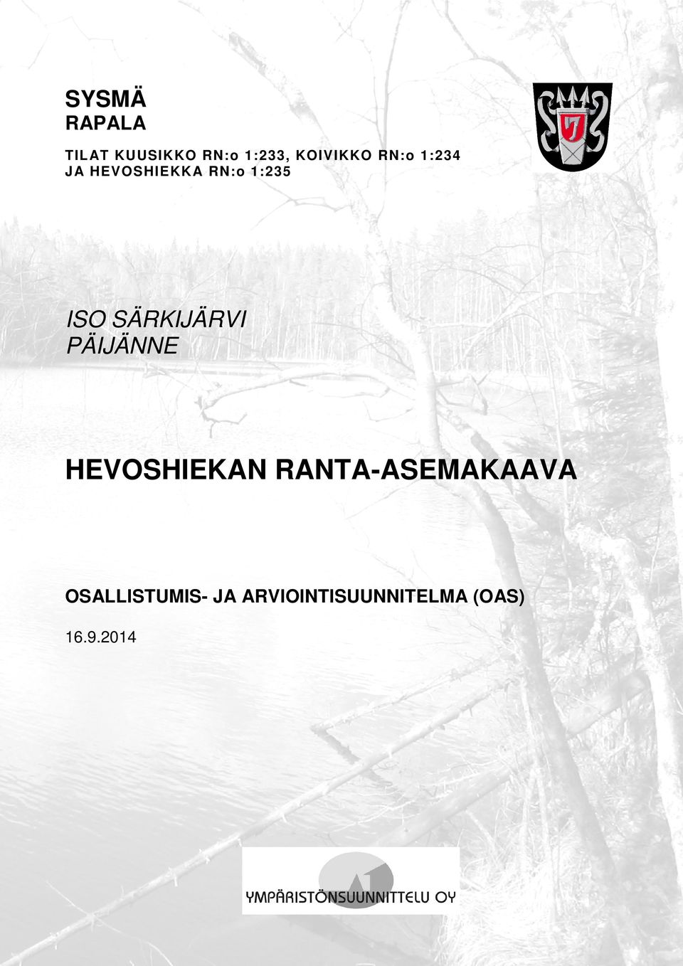 SÄRKIJÄRVI PÄIJÄNNE HEVOSHIEKAN RANTA-ASEMAKAAVA