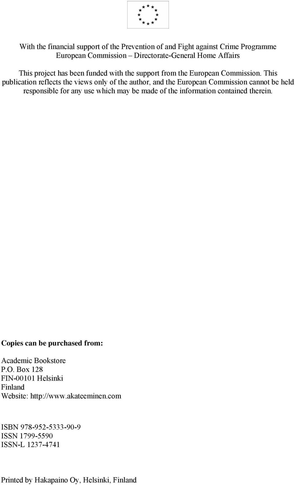 This publication reflects the views only of the author, and the European Commission cannot be held responsible for any use which may be made of the