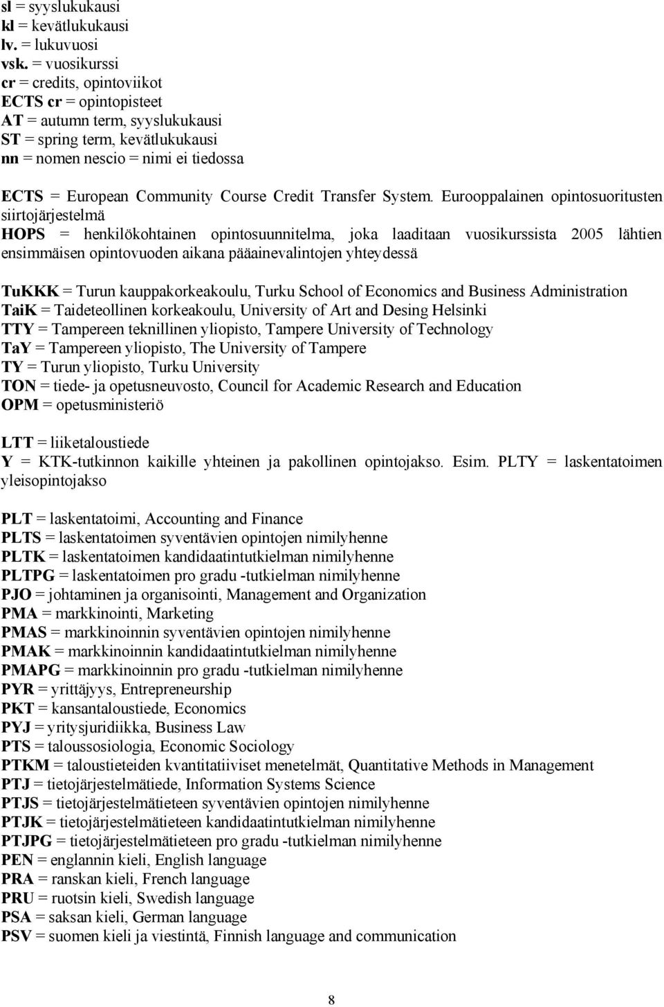 Credit Transfer System.