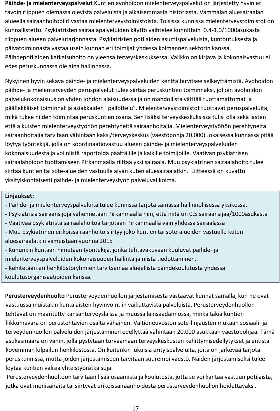 Psykiatristen sairaalapalveluiden käyttö vaihtelee kunnittain 0.4-1.