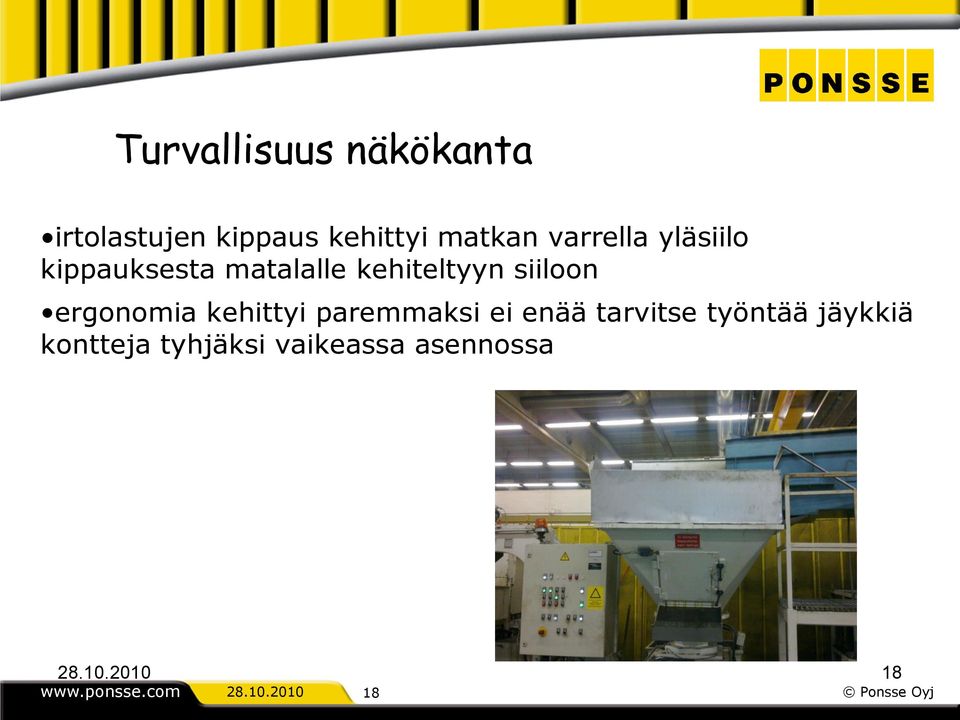 ergonomia kehittyi paremmaksi ei enää tarvitse työntää jäykkiä