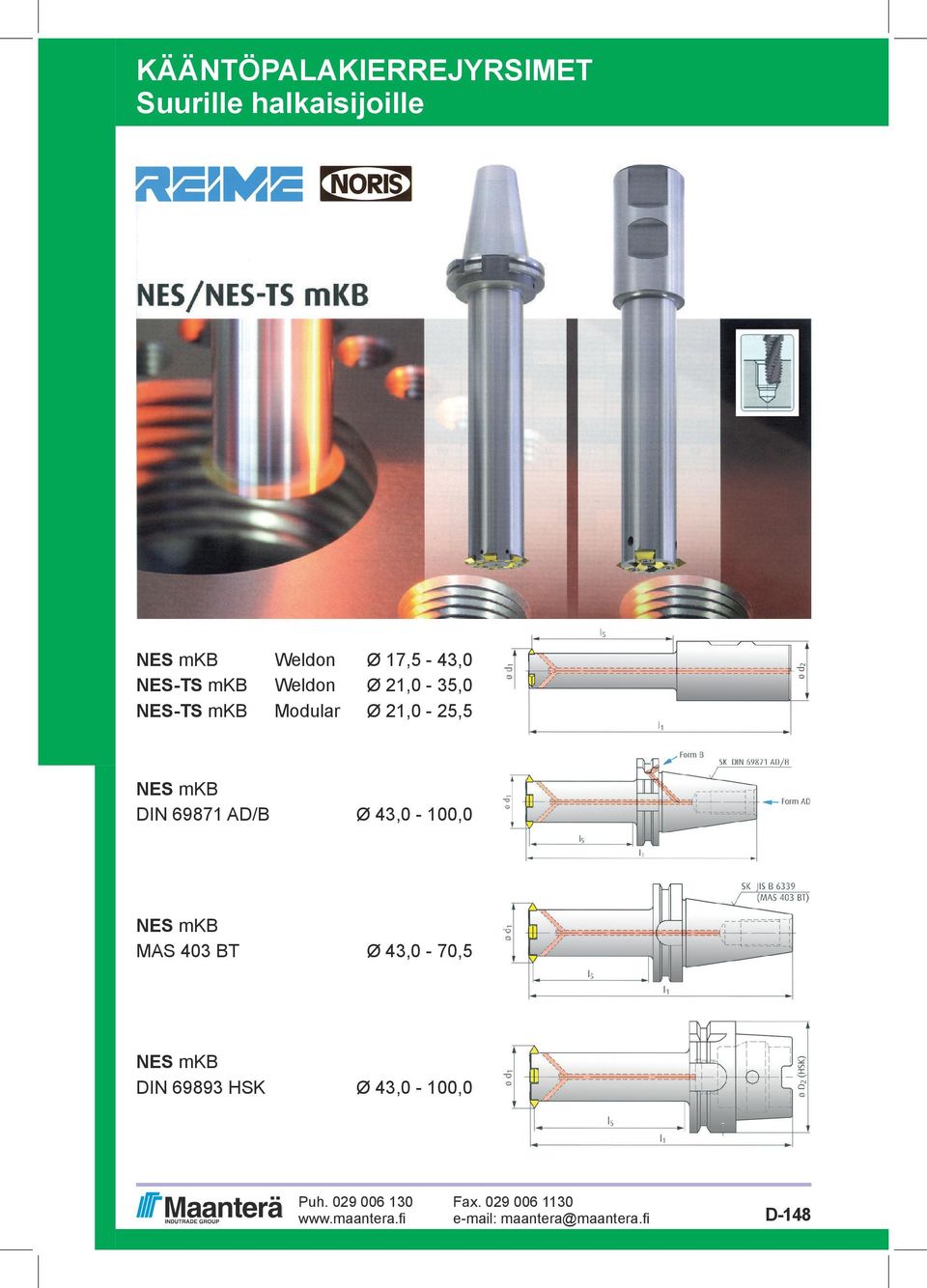 Modular Ø 21,0-25,5 NES mkb DIN 69871 AD/B Ø 43,0-100,0 NES