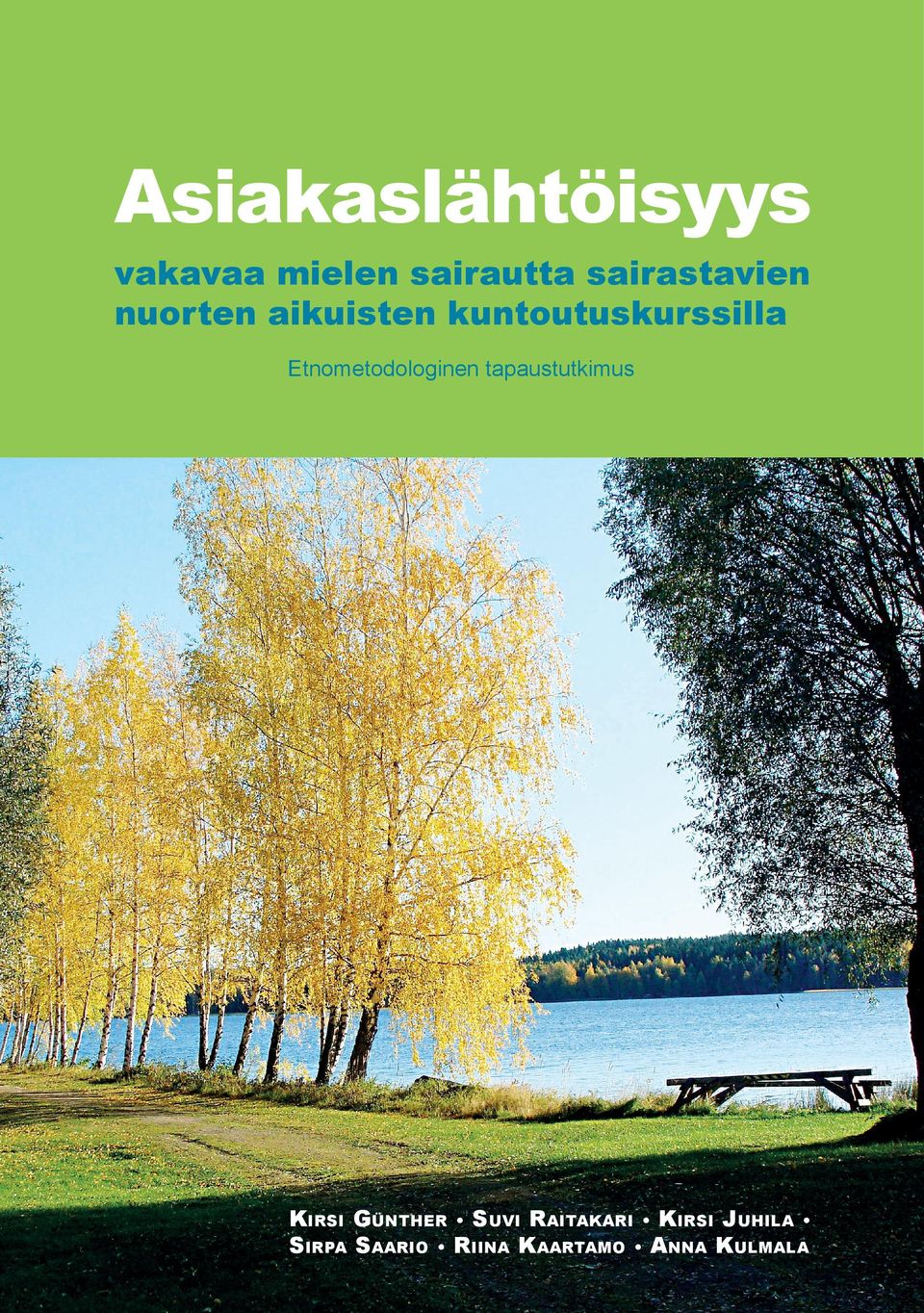 Etnometodologinen tapaustutkimus KIRSI GÜNTHER SUVI