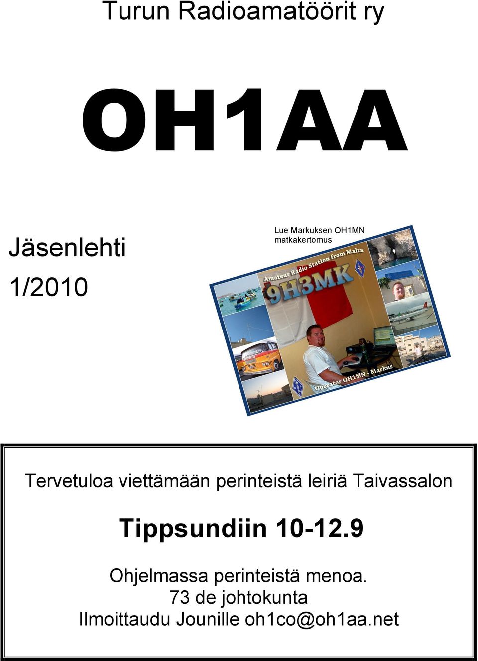 perinteistä leiriä Taivassalon Tippsundiin 10-12.