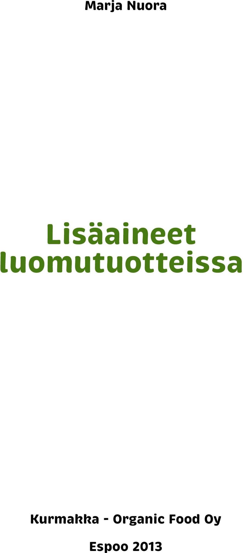 luomutuotteissa